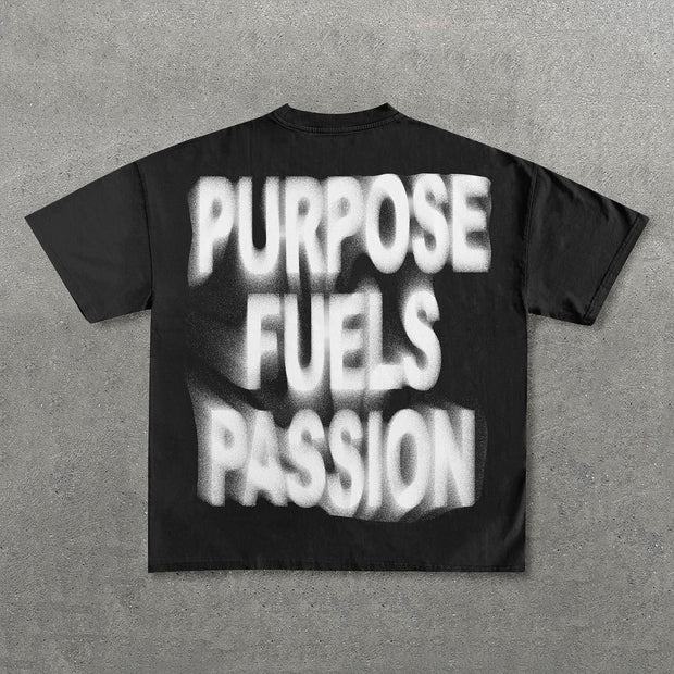 Purpose Fuels Passion Print Short Sleeve T-Shirt
