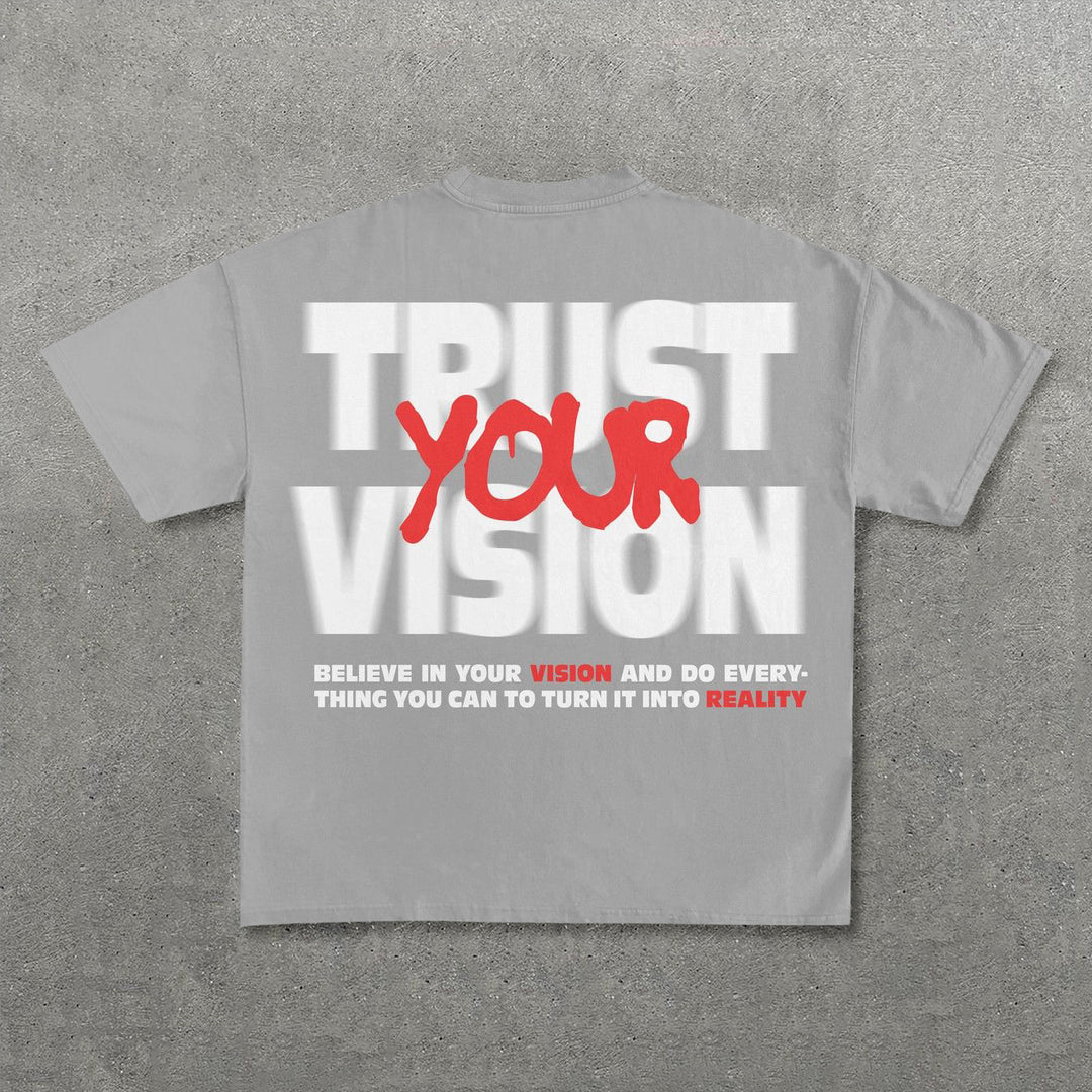 Trust Your Vision Print Short Sleeve T-Shirt