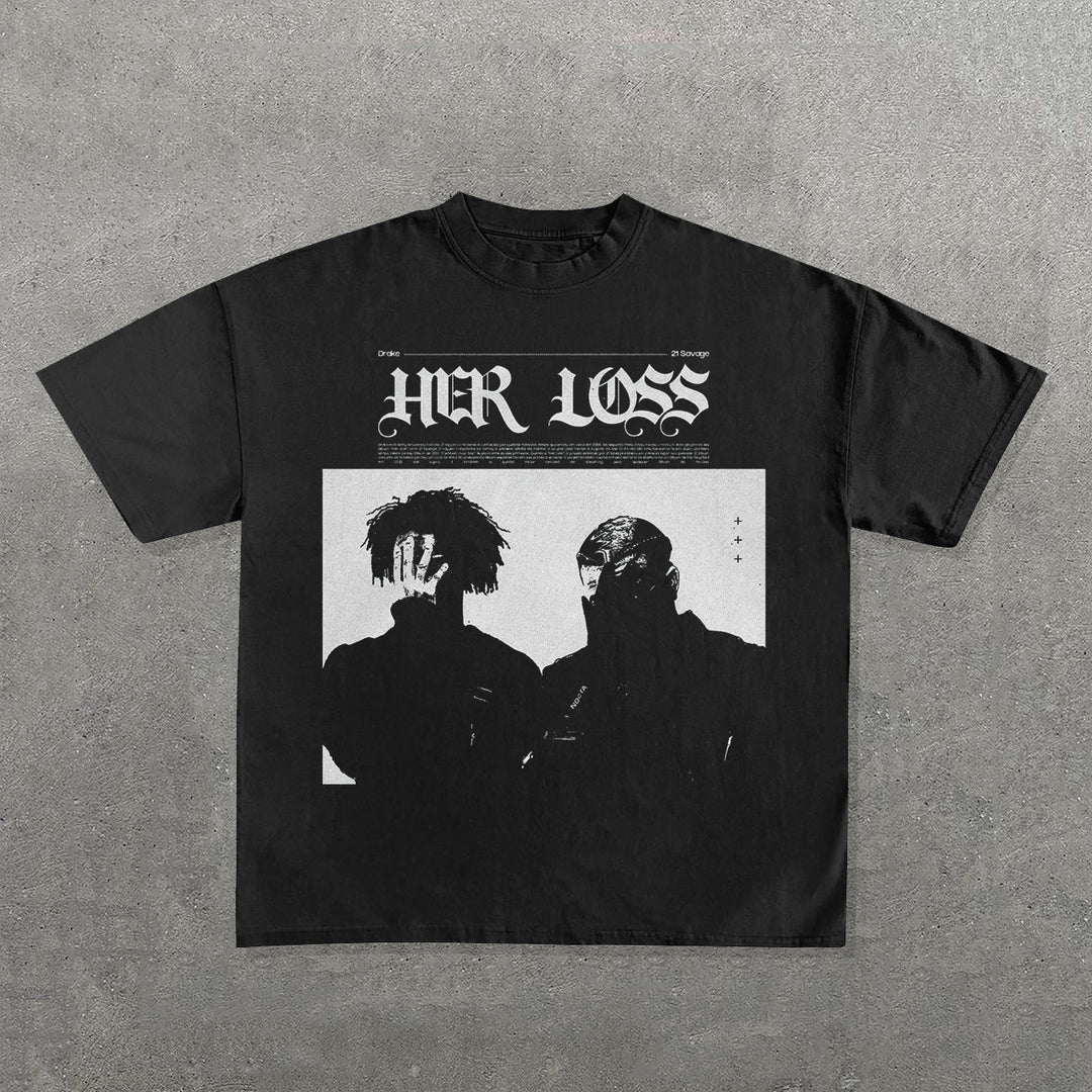 Her Loss Print Short Sleeve T-Shirt